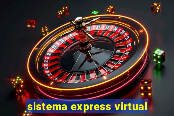 sistema express virtual